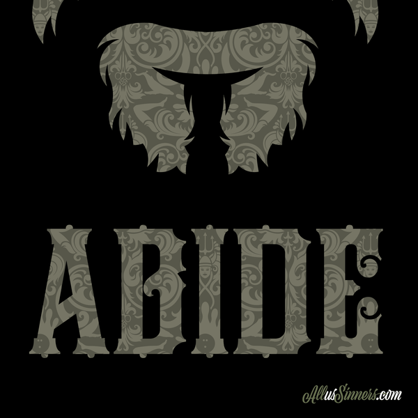 Abide Deluxe - Unisex Shirt