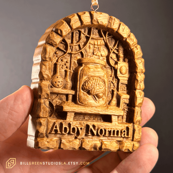 Abby Normal Ornament – Young Frankenstein - 3D Carved Solid Hardwood – Free Personalization -Halloween Decor
