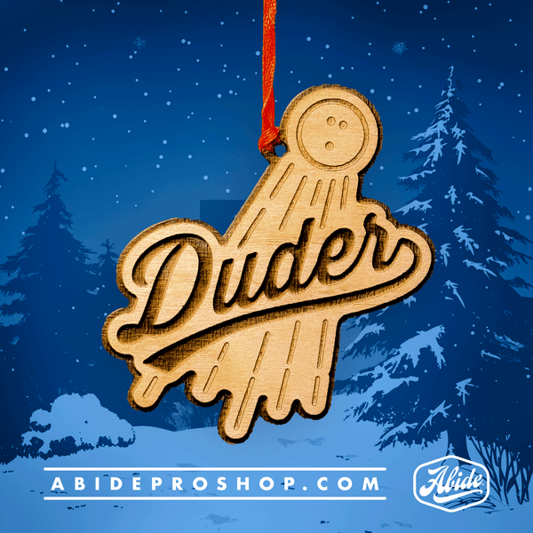 Duder Wooden Ornament