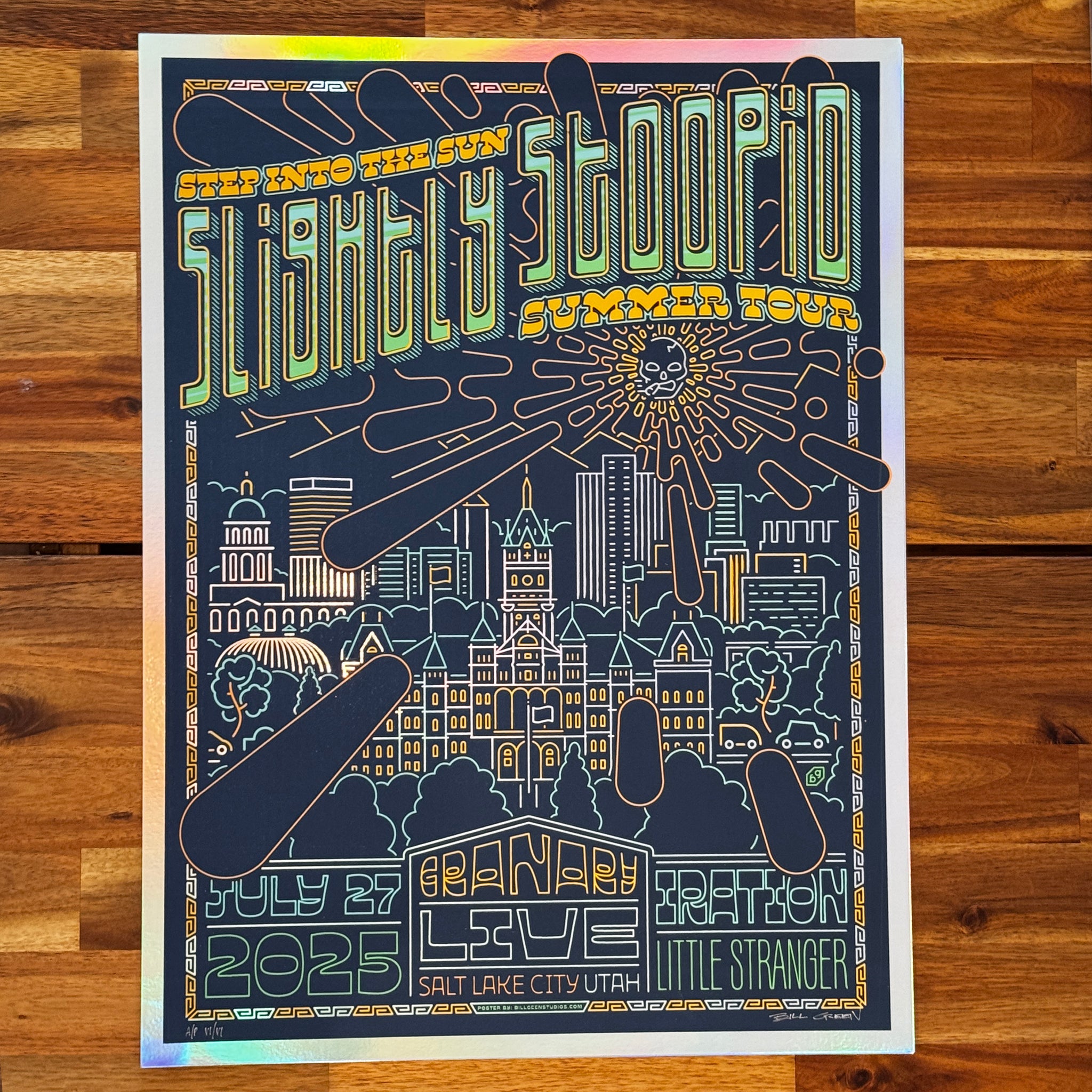 Slightly Stoopid - Step Into The Sun - SLC 2025 (FOIL) Poster